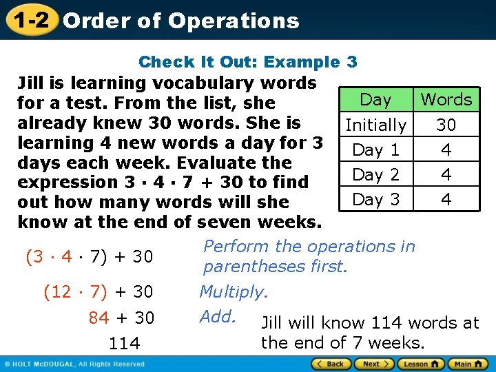 1 -2 Order of Operations Check It Out: Example 3 Jill is learning vocabulary