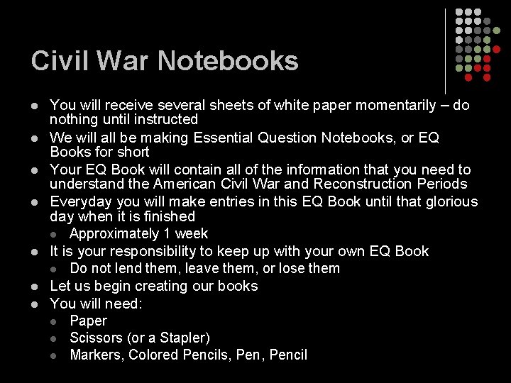 Civil War Notebooks l l l l You will receive several sheets of white