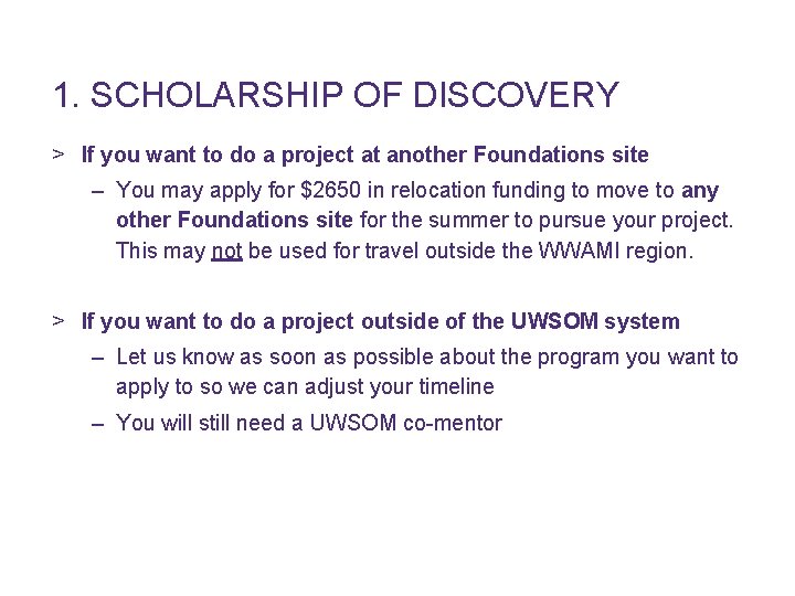 1. SCHOLARSHIP OF DISCOVERY > If you want to do a project at another