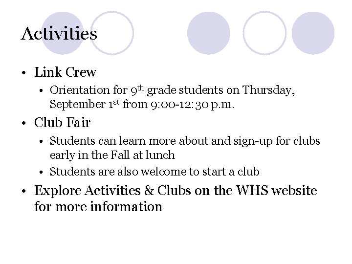 Activities • Link Crew • Orientation for 9 th grade students on Thursday, September Activities • Link Crew • Orientation for 9 th grade students on Thursday, September