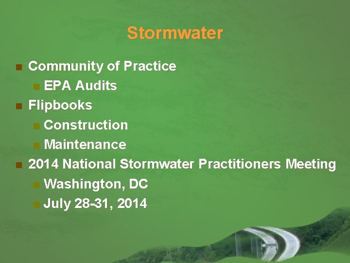 Stormwater n n n Community of Practice n EPA Audits Flipbooks n Construction n