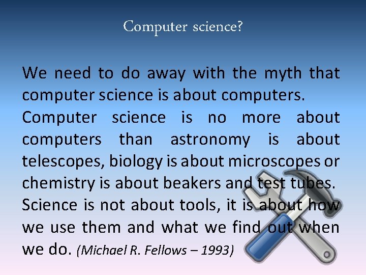 Computer science? We need to do away with the myth that computer science is