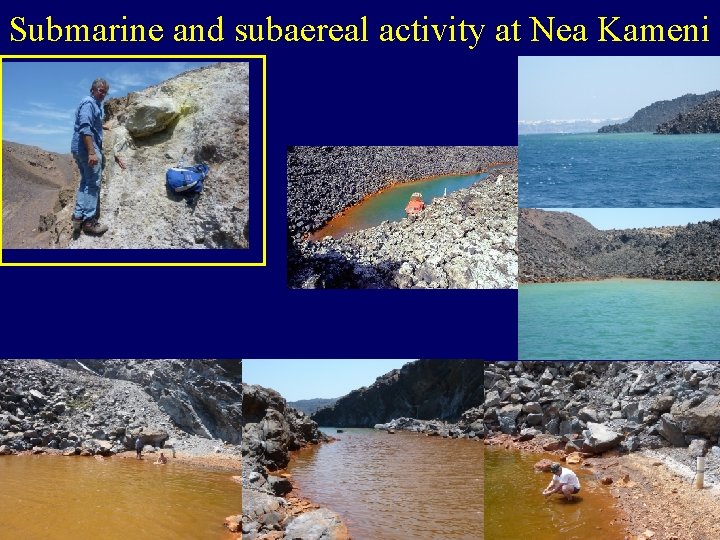 Submarine and subaereal activity at Nea Kameni 