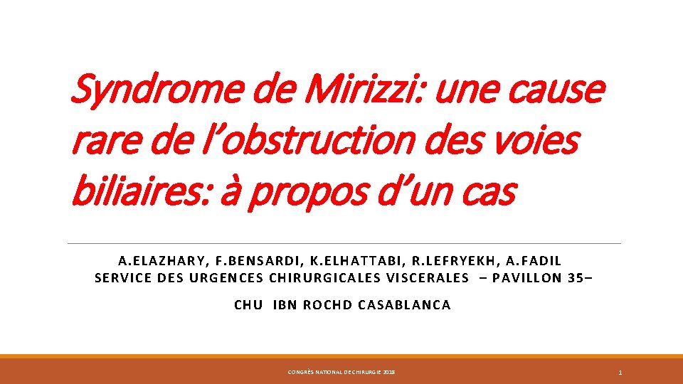 Syndrome de Mirizzi: une cause rare de l’obstruction des voies biliaires: à propos d’un
