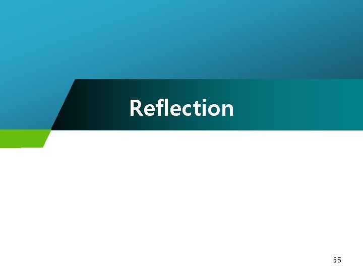 Reflection 35 