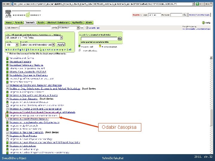 Odabir časopisa Sveučilište u Rijeci Tehnički fakultet 2011. str. 32 