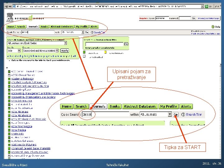 Upisani pojam za pretraživanje Tipka za START Sveučilište u Rijeci Tehnički fakultet 2011. str.