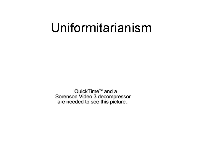 Uniformitarianism 