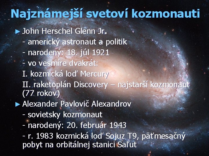 Najznámejší svetoví kozmonauti ► John Herschel Glenn Jr. - americký astronaut a politik -