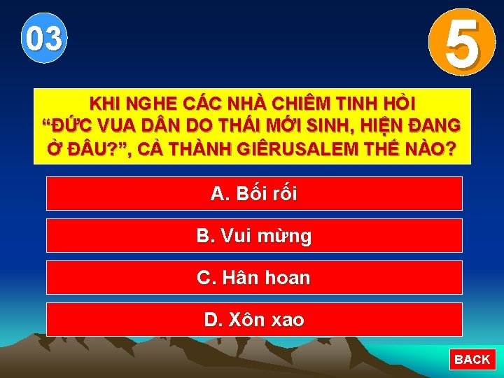 5 0 1 2 3 4 03 KHI NGHE CÁC NHÀ CHIÊM TINH HỎI