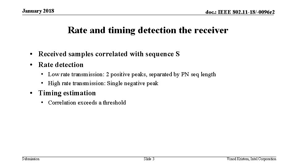 January 2018 doc. : IEEE 802. 11 -18/-0096 r 2 Rate and timing detection