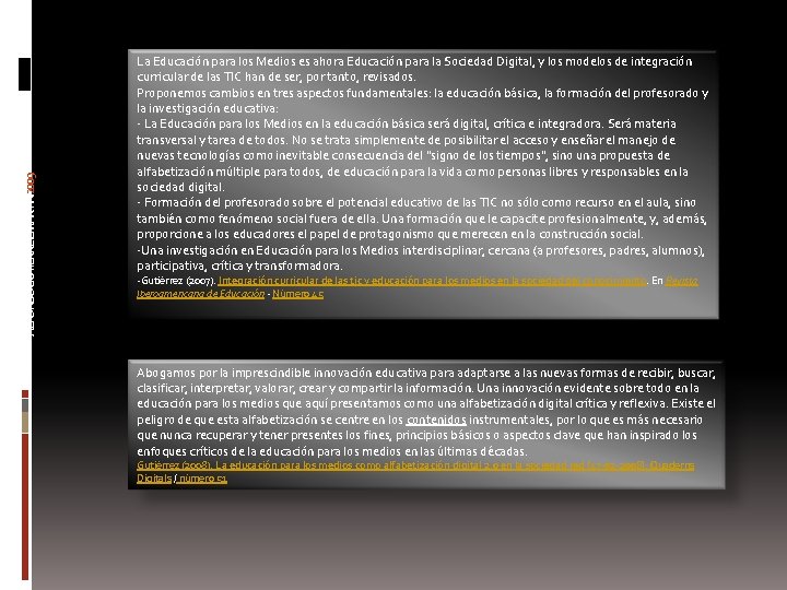 ALFONSOGUTIÉRREZMARTÍN 2009 La Educación para los Medios es ahora Educación para la Sociedad Digital,