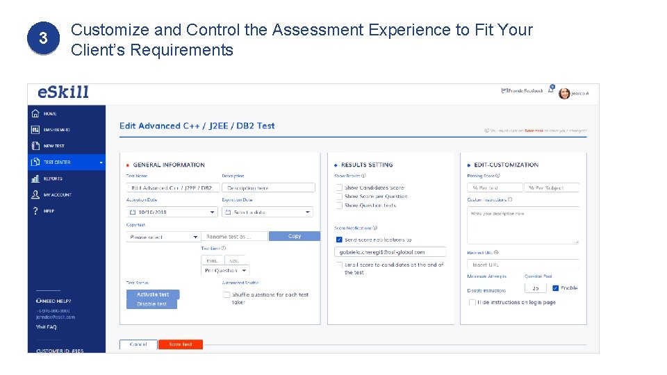 3 Customize and Control the Assessment Experience to Fit Your Client’s Requirements 