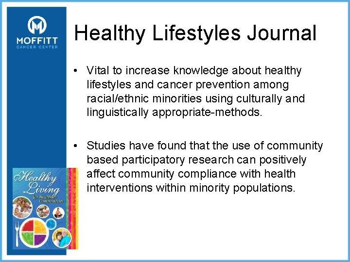 Healthy Lifestyles Journal • Vital to increase knowledge about healthy lifestyles and cancer prevention