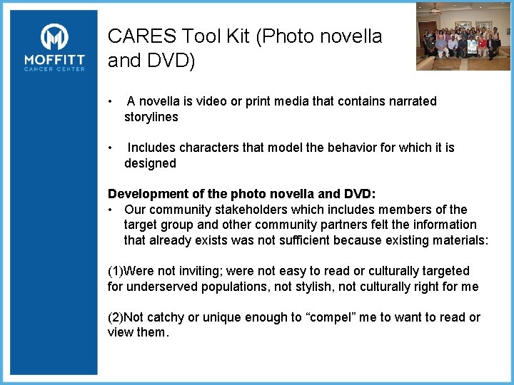 CARES Tool Kit (Photo novella and DVD) • A novella is video or print