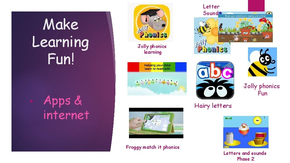 Make Learning Fun! • Letter Sounds Jolly phonics learning Jolly phonics Fun Apps &