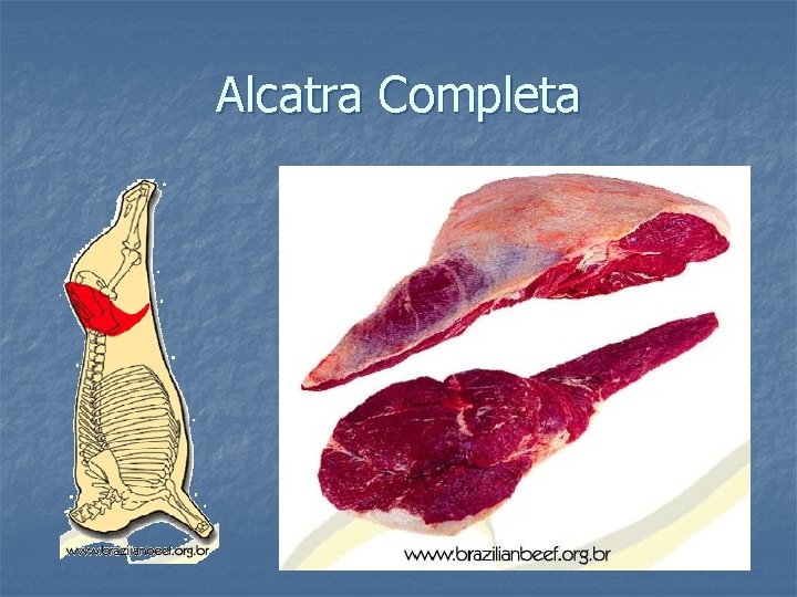 Alcatra Completa 