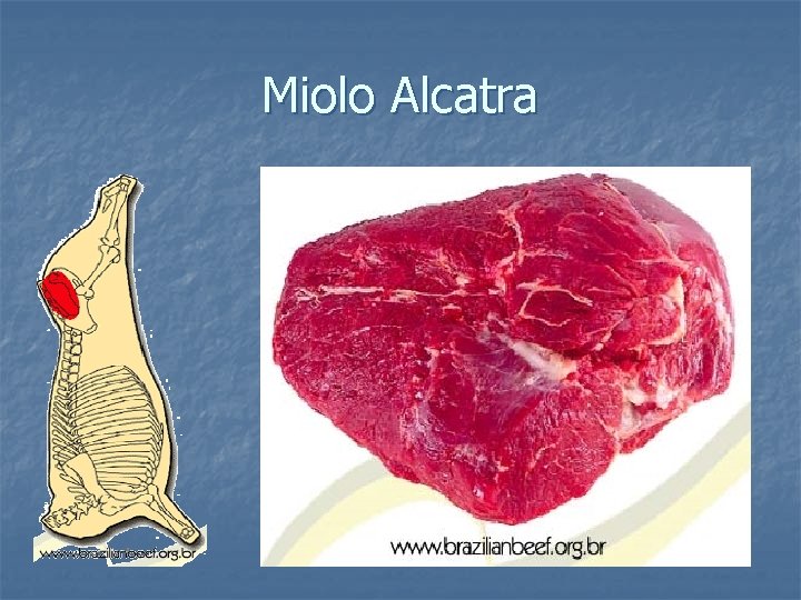 Miolo Alcatra 