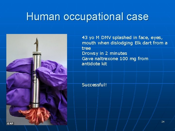 Human occupational case 43 yo M DMV splashed in face, eyes, mouth when dislodging