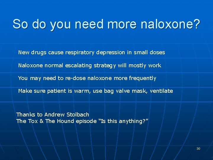 So do you need more naloxone? New drugs cause respiratory depression in small doses