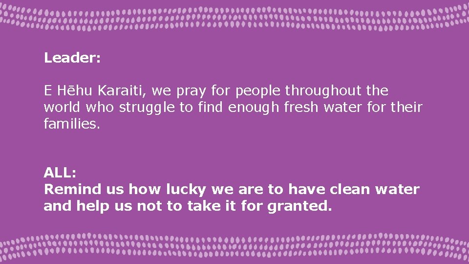 Leader: E Hēhu Karaiti, we pray for people throughout the world who struggle to