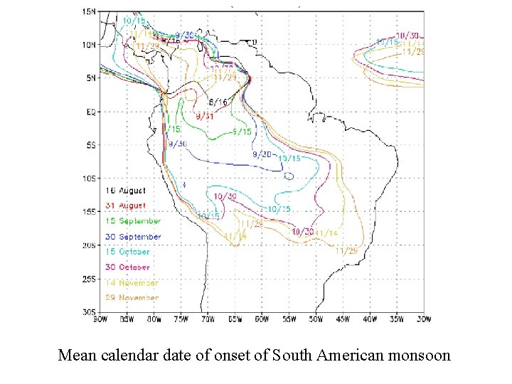 Mean calendar date of onset of South American monsoon 