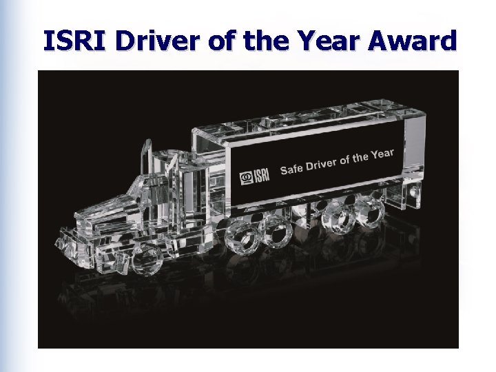 ISRI Driver of the Year Award 