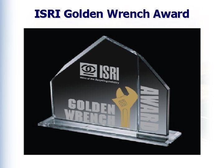ISRI Golden Wrench Award 