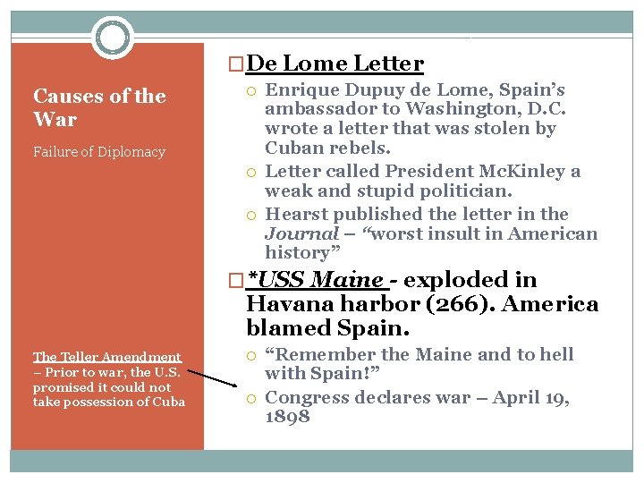 �De Lome Letter Causes of the War Failure of Diplomacy Enrique Dupuy de Lome, �De Lome Letter Causes of the War Failure of Diplomacy Enrique Dupuy de Lome,