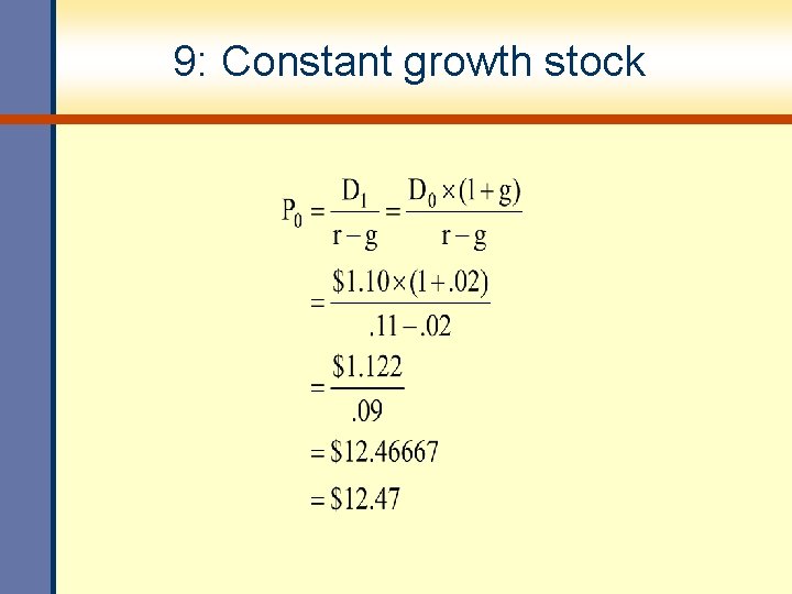 9: Constant growth stock 