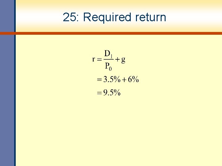 25: Required return 