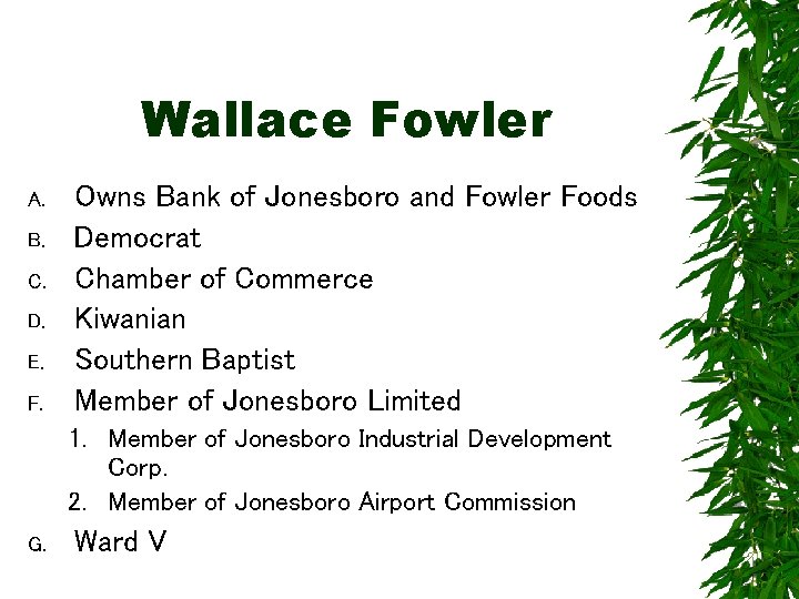 Wallace Fowler A. B. C. D. E. F. Owns Bank of Jonesboro and Fowler