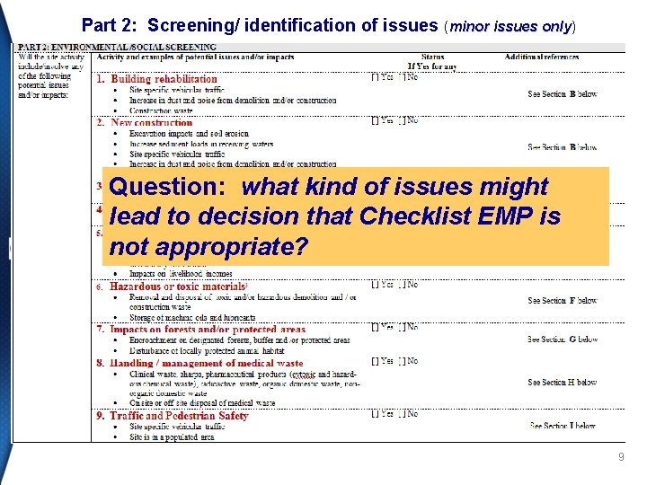 Part 2: Screening/ identification of issues (minor issues only) only Question: what kind of