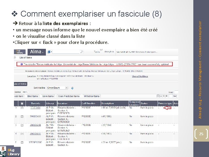  Retour à la liste des exemplaires : • un message nous informe que
