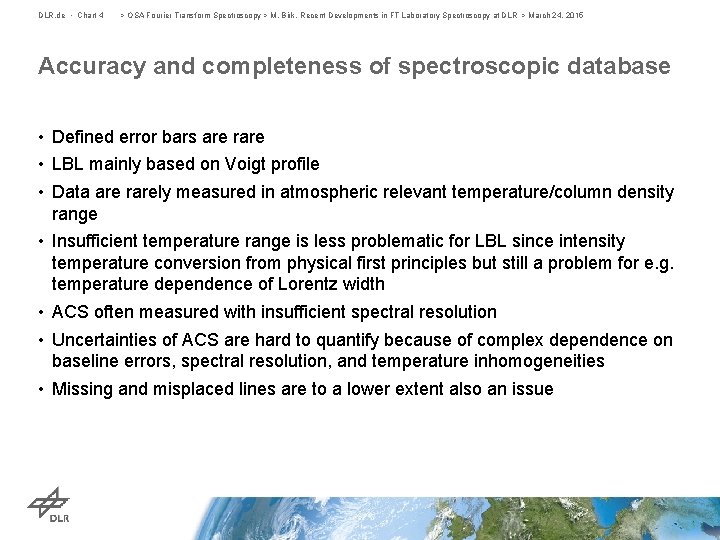 DLR. de • Chart 4 > OSA Fourier Transform Spectroscopy > M. Birk, Recent