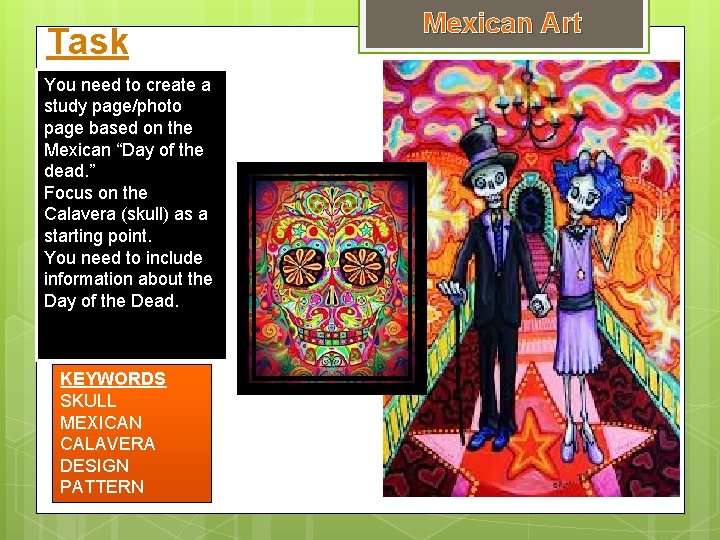 Task You need to create a study page/photo page based on the Mexican “Day