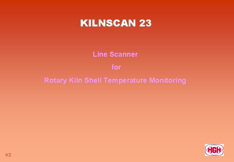 KILNSCAN 23 Line Scanner for Rotary Kiln Shell Temperature Monitoring K 2 