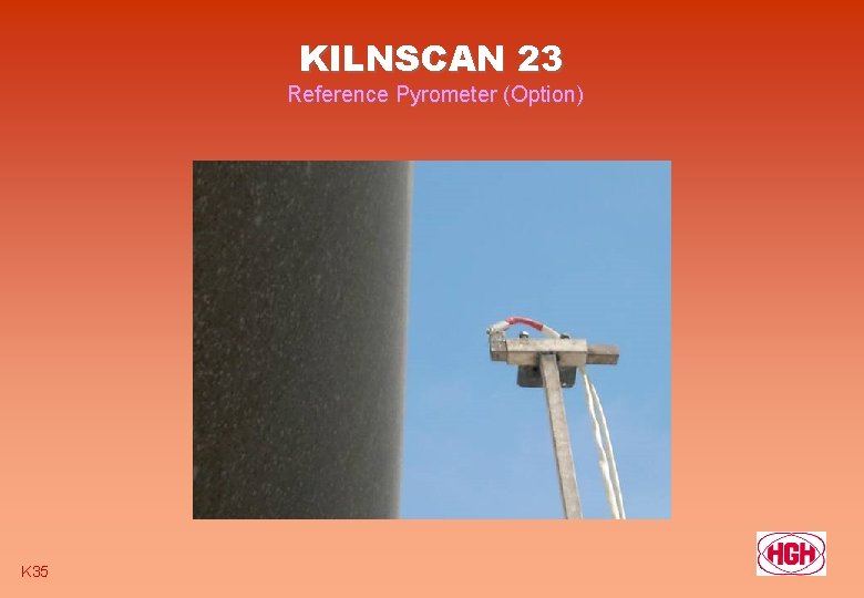 KILNSCAN 23 Reference Pyrometer (Option) K 35 