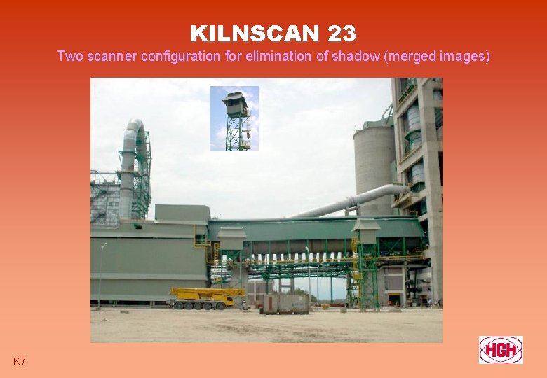 KILNSCAN 23 Two scanner configuration for elimination of shadow (merged images) K 7 