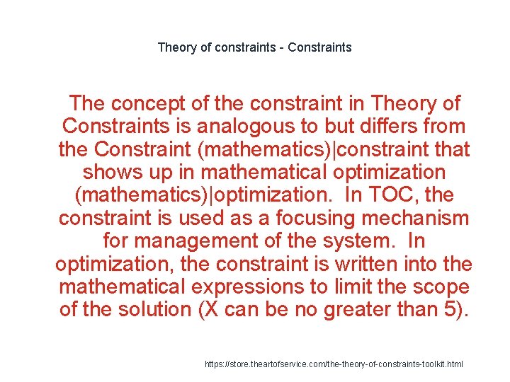 Theory of constraints - Constraints 1 The concept of the constraint in Theory of