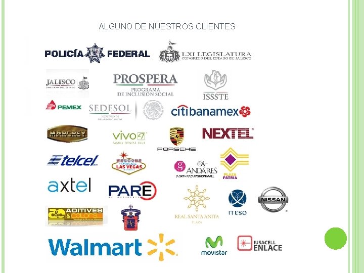 ALGUNO DE NUESTROS CLIENTES 