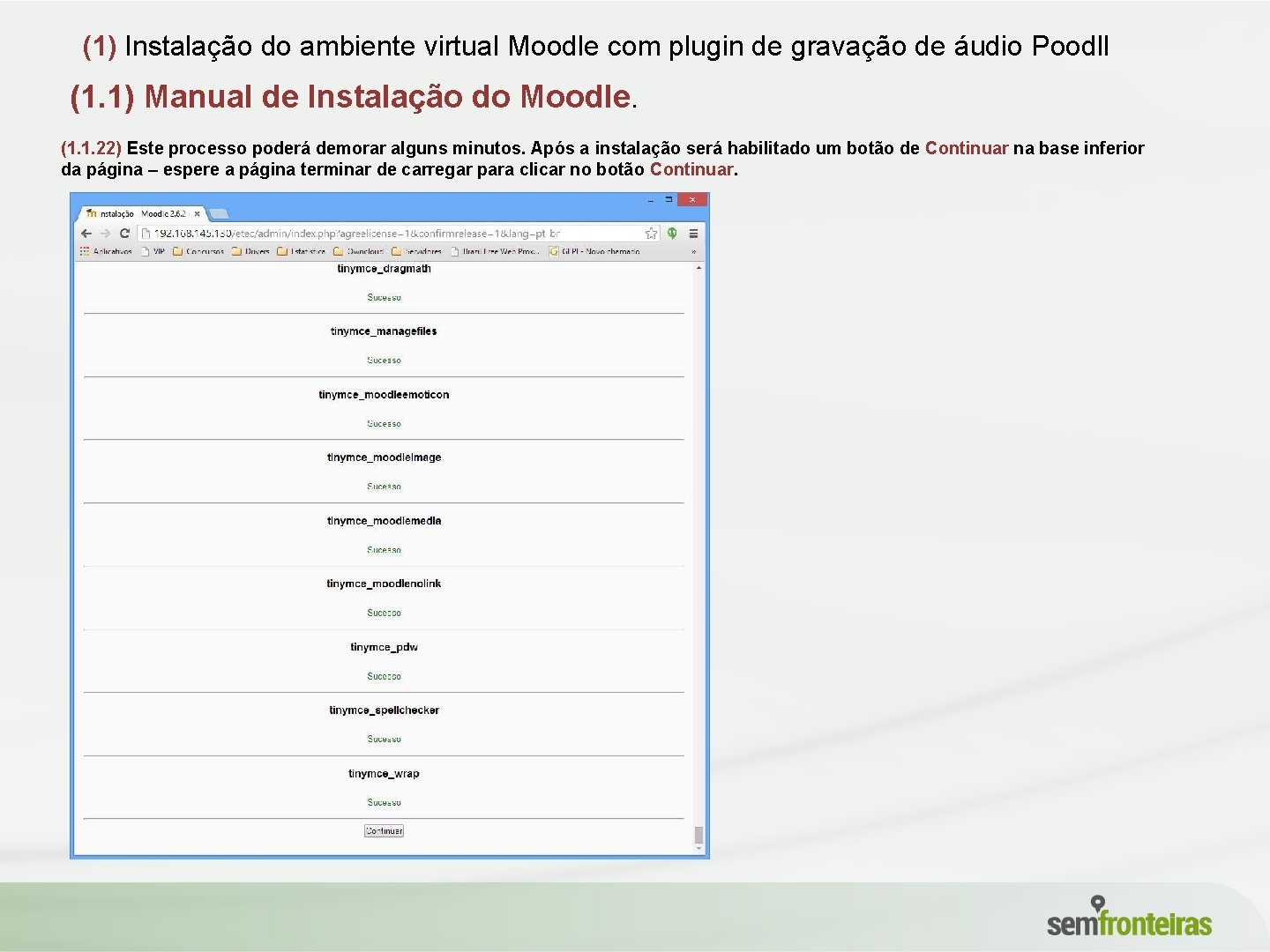 (1) Instalação do ambiente virtual Moodle com plugin de gravação de áudio Poodll (1.