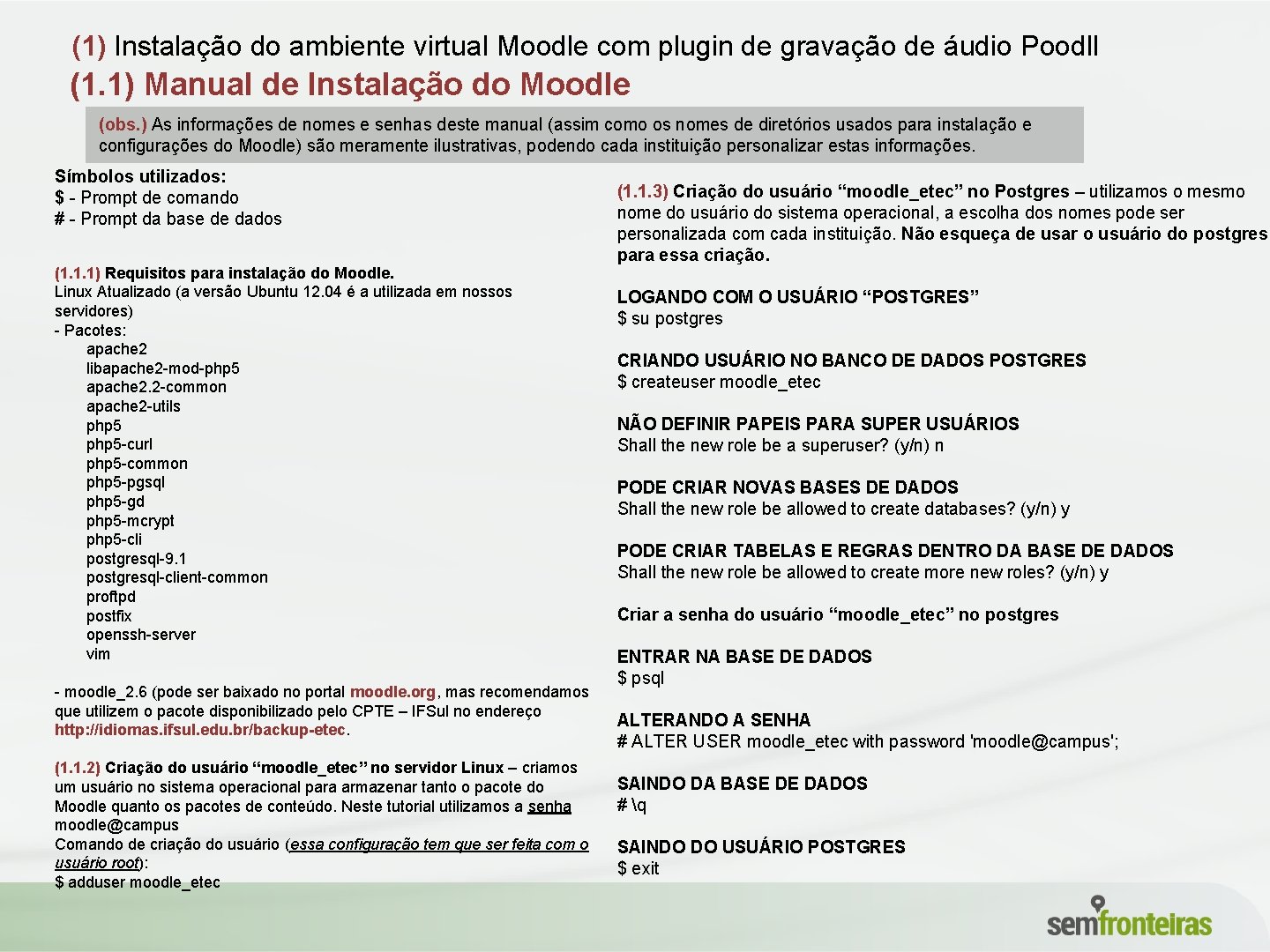 (1) Instalação do ambiente virtual Moodle com plugin de gravação de áudio Poodll (1.