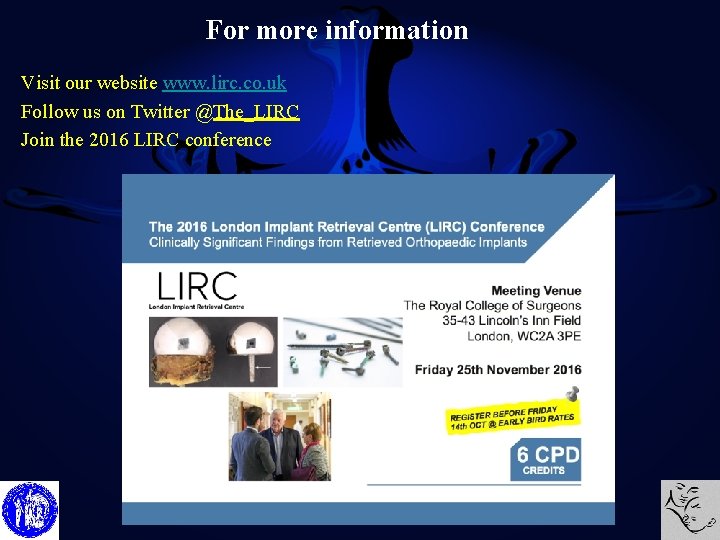 For more information Visit our website www. lirc. co. uk Follow us on Twitter