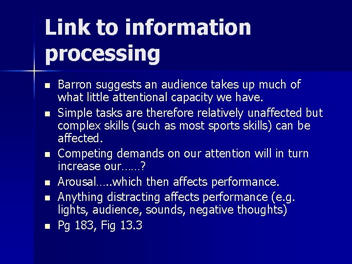 Link to information processing n n n Barron suggests an audience takes up much Link to information processing n n n Barron suggests an audience takes up much