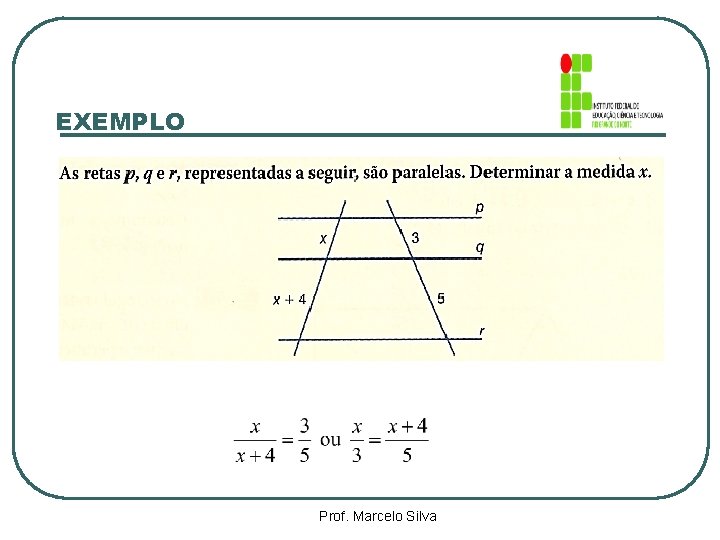 EXEMPLO Prof. Marcelo Silva 