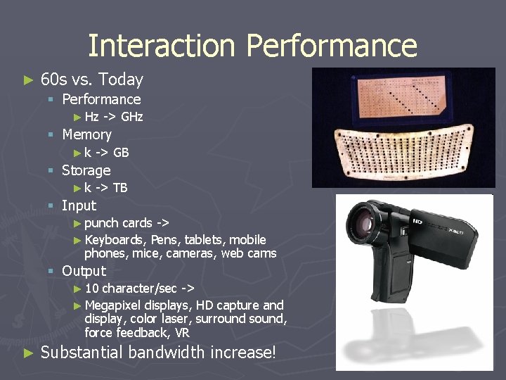 Interaction Performance ► 60 s vs. Today § Performance ► Hz -> GHz §