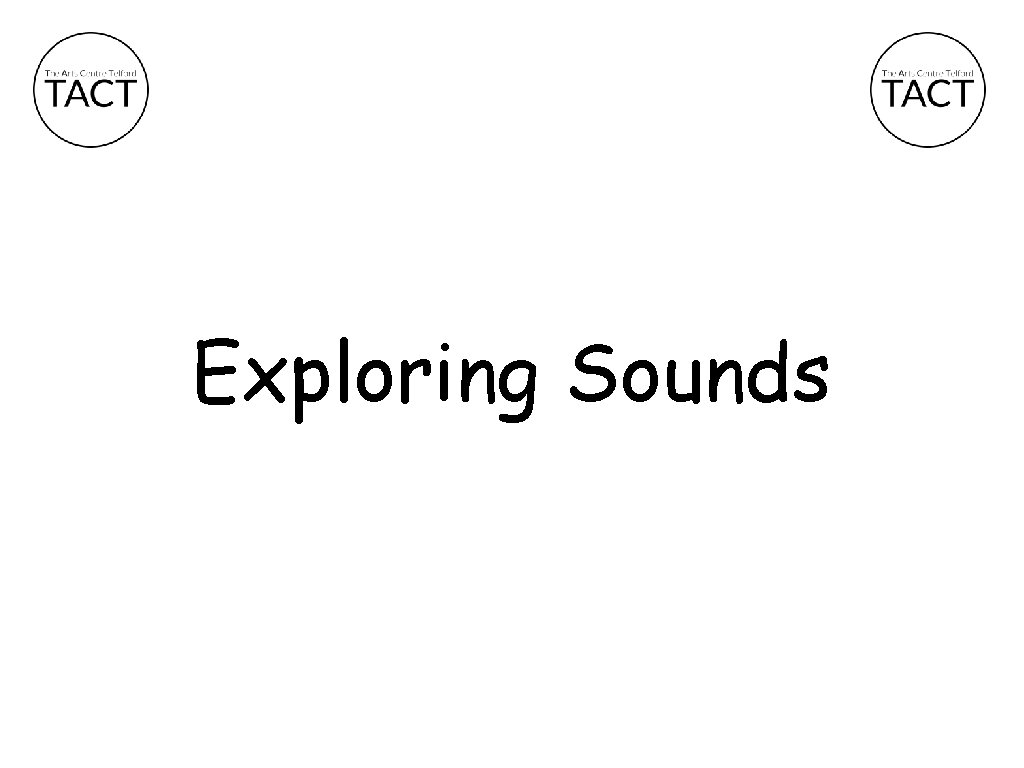 Exploring Sounds 