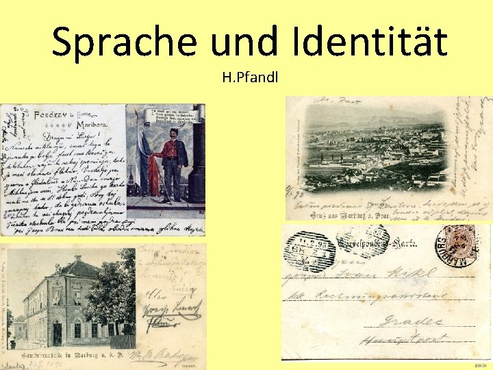 Sprache und Identität H. Pfandl 6 min 