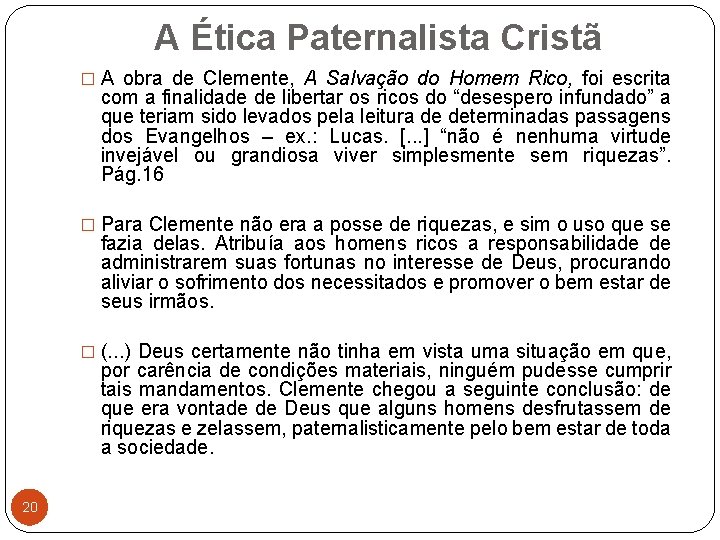 A Ética Paternalista Cristã � A obra de Clemente, A Salvação do Homem Rico,